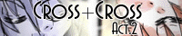 ��CROSS�~CROSS�`��񕔁�