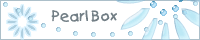 [ Pearl Box ]